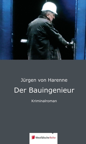 Der Bauingenieur von von Harenne,  Jürgen