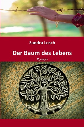 Der Baum des Lebens von Losch,  Sandra