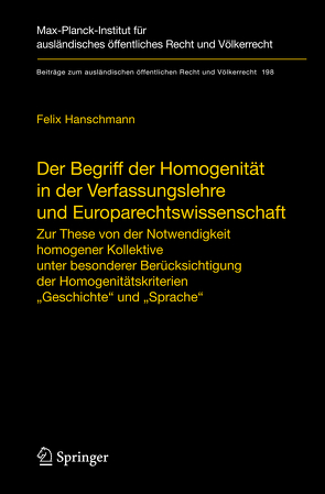 Der Begriff der Homogenität in der Verfassungslehre und Europarechtswissenschaft von Hanschmann,  Felix