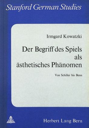 Der Begriff des Spiels als ästhetisches Phänomen