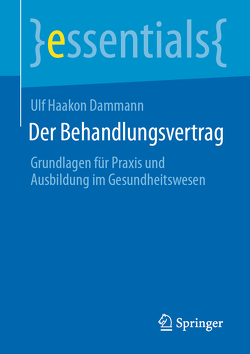 Der Behandlungsvertrag von Dammann,  Ulf Haakon