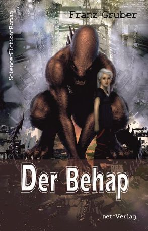 Der Behap von Dacayo,  Arthur »Dax«, Gruber,  Franz