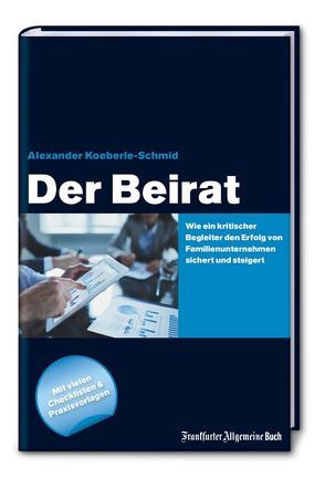 Der Beirat von Koeberle-Schmid,  Alexander