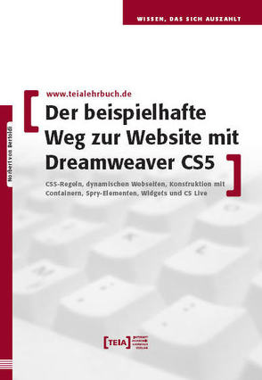 Der beispielhafte Weg zur Website mit Dreamweaver CS5 von von Bertoldi,  Norbert