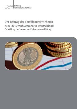 Der Beitrag der Familienunternehmen zum Steueraufkommen in Deutschland