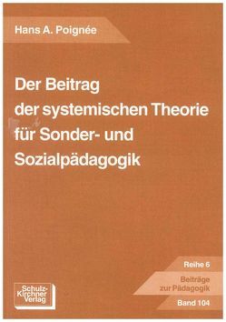 Der Beitrag der systematischen Theorie für Sonder- und Sozialpolitik von Poignée,  Hans A.