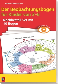 Der Beobachtungsbogen für Kinder von 3-6 von Schlaaf-Kirschner,  Kornelia