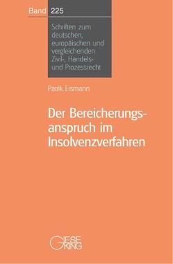 Der Bereicherungsanspruch im Insolvenzverfahren von Eismann,  Patrik