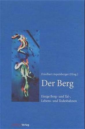 Der Berg von Aspetsberger,  Friedbert