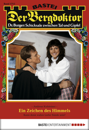 Der Bergdoktor – Folge 1715 von Kufsteiner,  Andreas