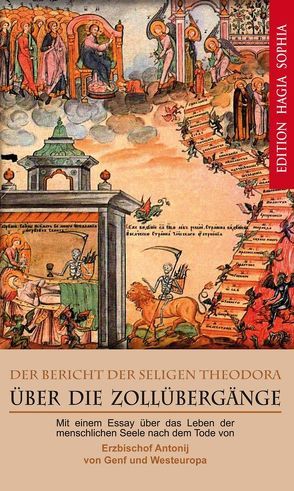 Der Bericht der seligen Theodora über die Zollübergänge von Bartosevic,  Anthonij, Movchanyuk,  Alexandra Olessia