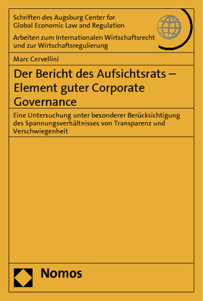 Der Bericht des Aufsichtsrats – Element guter Corporate Governance von Cervellini,  Marc