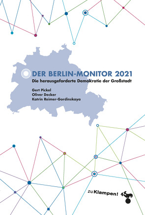 Der Berlin-Monitor 2021 von Decker,  Oliver, Pickel,  Gert, Reimer-Gordinskaya,  Katrin
