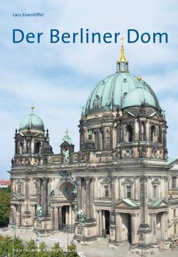 Der Berliner Dom von Eisenlöffel,  Lars