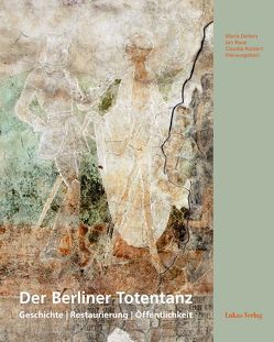 Der Berliner Totentanz von Deiters,  Maria, Raue,  Jan, Rückert,  Claudia