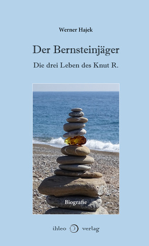 Der Bernsteinjäger von Hajek,  Werner