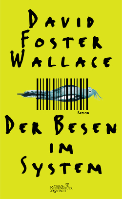 Der Besen im System von Foster Wallace,  David