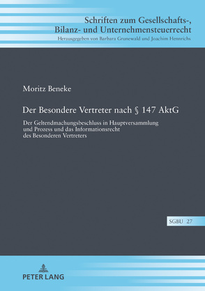 Der Besondere Vertreter nach § 147 AktG von Beneke,  Moritz