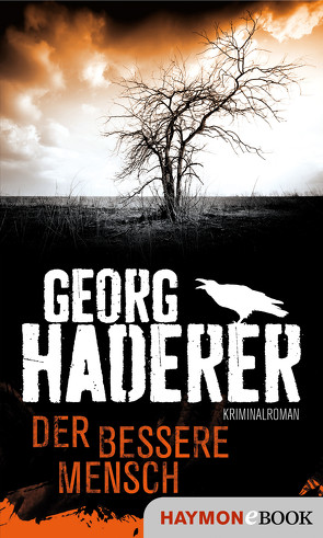 Der bessere Mensch von Haderer,  Georg