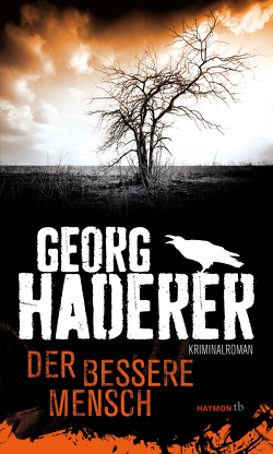 Der bessere Mensch von Haderer,  Georg