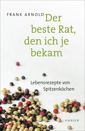 Der beste Rat, den ich je bekam von Arnold,  Frank