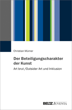 Der Beteiligungscharakter der Kunst von Muerner,  Christian