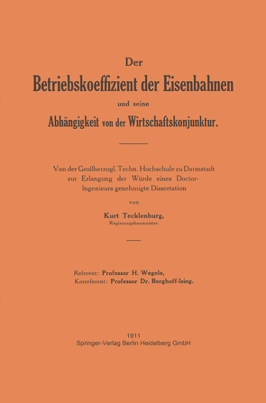 Der Betriebskoeffizient der Eisenbahnen und seine Abhängigkeit von der Wirtschaftskonjunktur von Tecklenburg,  Tecklenburg