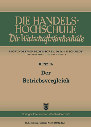 Der Betriebsvergleich von Henzel,  Friedrich