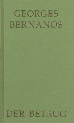 Der Betrug von Bernanos,  Georges