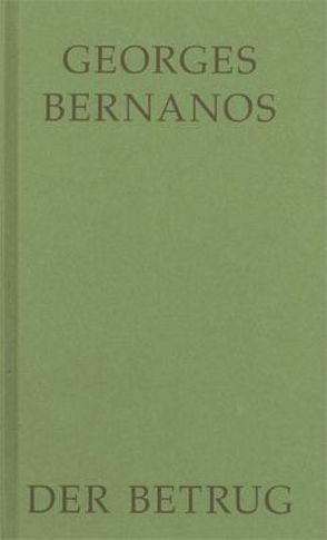 Der Betrug von Bernanos,  Georges