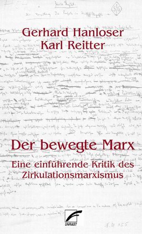 Der bewegte Marx von Hanloser,  Gerhard, Reitter,  Karl