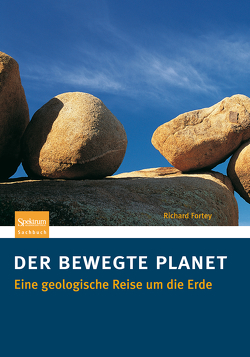 Der bewegte Planet von Fortey,  Richard, Seeling,  Jens