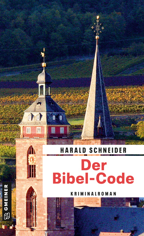 Der Bibel-Code von Schneider,  Harald
