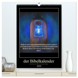 Der Bibelkalender – mit Gottes Wort durchs Jahr (hochwertiger Premium Wandkalender 2024 DIN A2 hoch), Kunstdruck in Hochglanz von Widerstein - SteWi.info,  Stefan