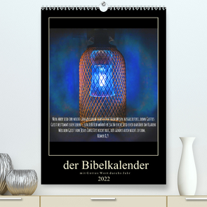 Der Bibelkalender – mit Gottes Wort durchs Jahr (Premium, hochwertiger DIN A2 Wandkalender 2022, Kunstdruck in Hochglanz) von Widerstein - SteWi.info,  Stefan