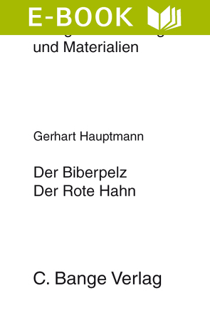 Der Biberpelz und Der rote Hahn. Textanalyse und Interpretation. von Hauptmann,  Gerhart, Poppe,  Reiner