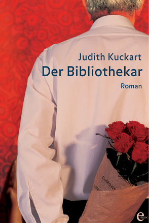 Der Bibliothekar von Kuckart,  Judith