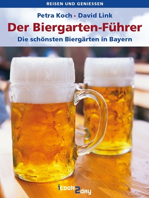 Der Biergartenführer von Koch,  Petra, Link,  David