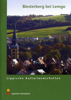 Der Biesterberg bei Lemgo von Hentschel,  Hermann, Krämer,  Georg, Loch,  Wilhelm, Noltekuhlmann,  Martin