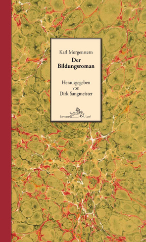 Der Bildungsroman von Morgenstern,  Karl, Sangmeister,  Dirk