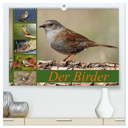 Der Birder (hochwertiger Premium Wandkalender 2024 DIN A2 quer), Kunstdruck in Hochglanz von Bucher,  Leo