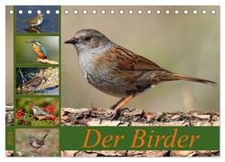 Der Birder (Tischkalender 2024 DIN A5 quer), CALVENDO Monatskalender von Bucher,  Leo