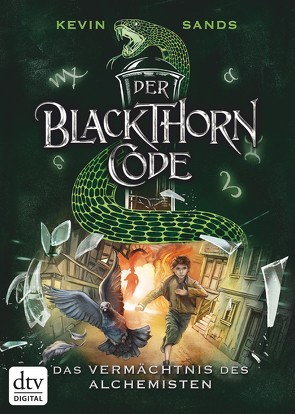 Der Blackthorn-Code – Das Vermächtnis des Alchemisten von Ernst,  Alexandra, Sands,  Kevin