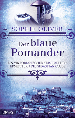 Der blaue Pomander von Oliver,  Sophie