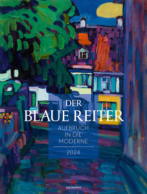 Der Blaue Reiter – Aufbruch in die Moderne Kalender 2024