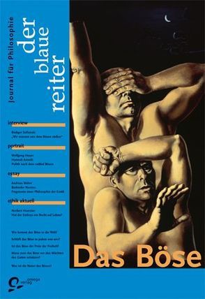 Der Blaue Reiter. Journal für Philosophie / Das Böse von Giel,  Klaus, Lütkehaus,  Ludger, Mattheuer,  Wolfgang, Nordhofen,  Eckhard, Obermeier,  Otto P, Reusch,  Siegfried, Safranski,  Rüdiger