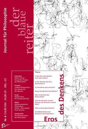 Der Blaue Reiter. Journal für Philosophie / Eros des Denkens von Bolz,  Norbert, Falge,  Wolfgang, Giel,  Klaus, Kiwus,  Wolfgang, Lutzker,  Peter, Obermeier,  Otto P, Reusch,  Siegfried