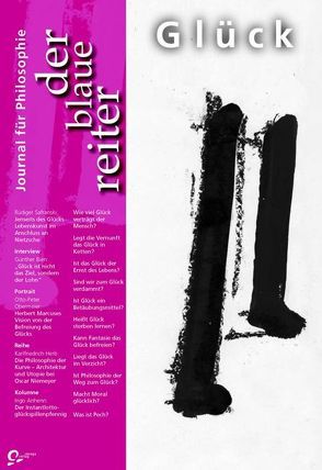 Der Blaue Reiter. Journal für Philosophie / Glück von Bien,  Günther, Falge,  Wolfgang, Forschner,  Maximilian, Giel,  Klaus, Guth,  Peter, Obermeier,  Otto P, Pieper,  Annemarie, Reusch,  Siegfried