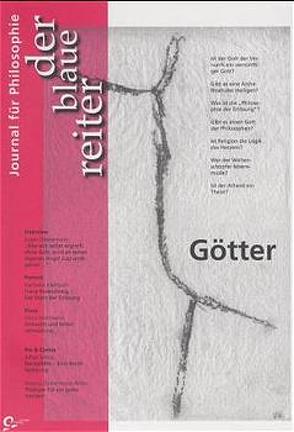 Der Blaue Reiter. Journal für Philosophie / Götter von Böhme,  Hartmut, Cordes-Vollert,  Doris, Drewermann,  Eugen, Falge,  Wolfgang, Giel,  Klaus, Horstmann,  Ulrich, Obermeier,  Otto P, Reusch,  Siegfried