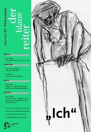 Der Blaue Reiter. Journal für Philosophie / Ich von Gamm,  Gerhard, Giel,  Klaus, Luckner,  Andreas, Obermeier,  Otto P, Onnen,  Sybille, Reusch,  Siegfried, Žižek,  Slavoj